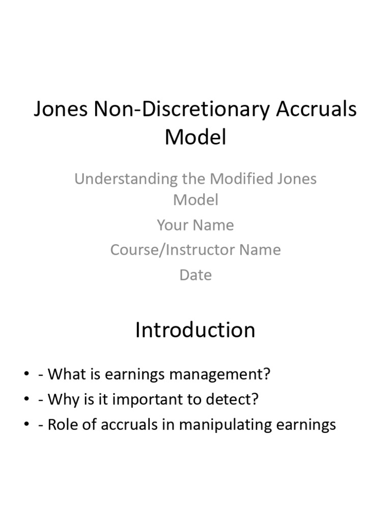 Jones Nondiscretionary Accruals Presentation | PDF
