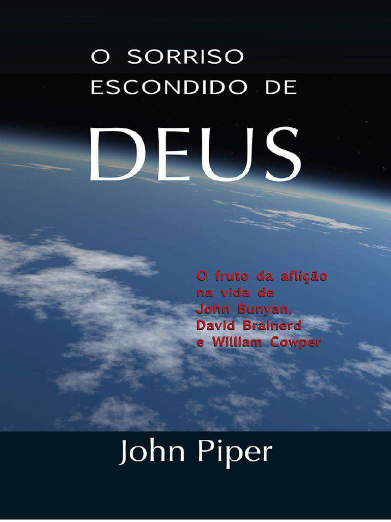 Livros de John Piper sobre Fé e Sofrimento | PDF | Deus | Evangelho de João