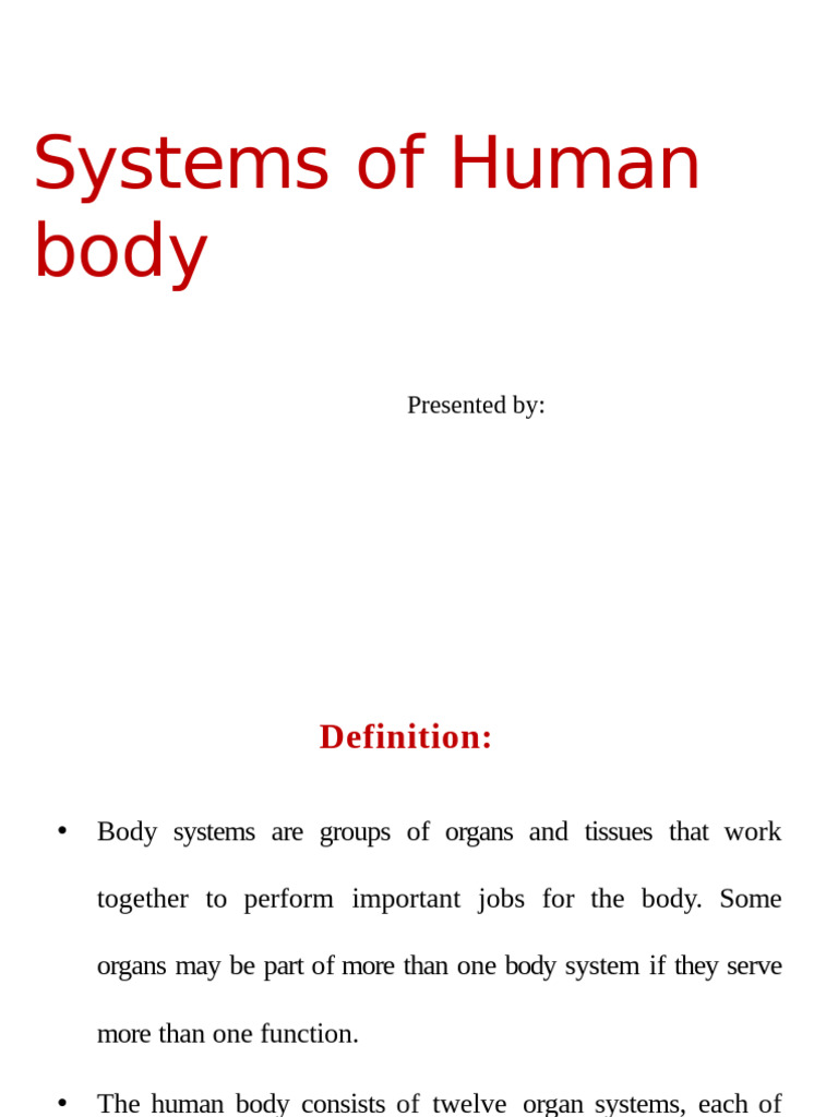 Overview of Human Body Systems | PDF | Human Body | Anatomy