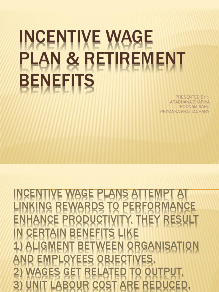 Incentive Wage Plan Defined Benefit Pension Plan Pension