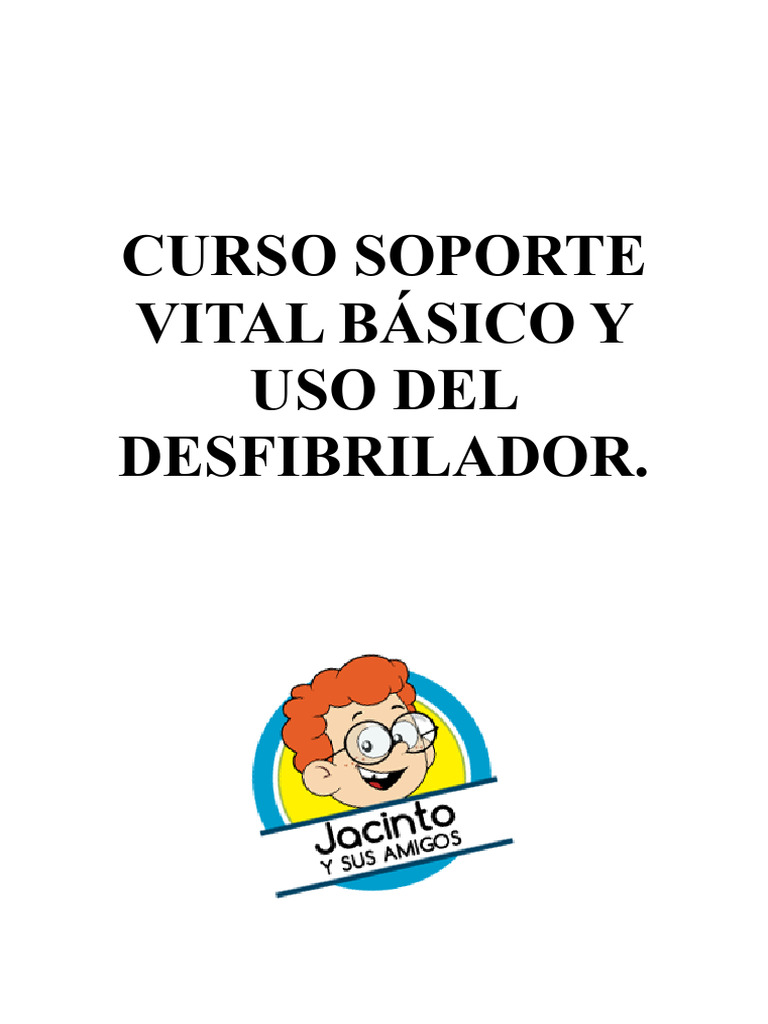 Curso de Soporte Vital Básico y DEA | PDF | Reanimación cardiopulmonar ...