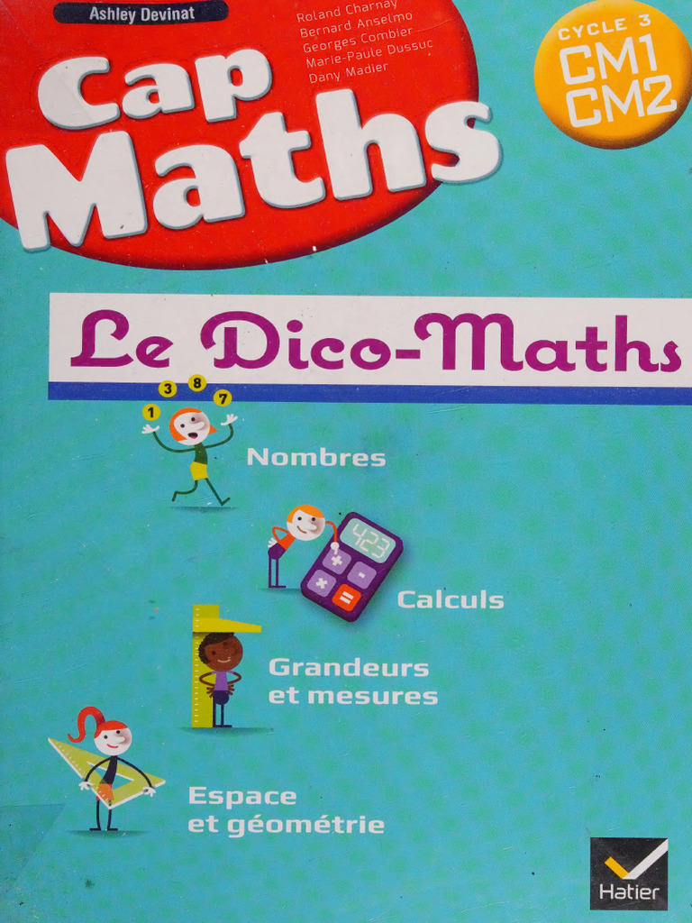 Cap Maths - Le Dico Maths | PDF | Nombre | Mathématiques discrètes