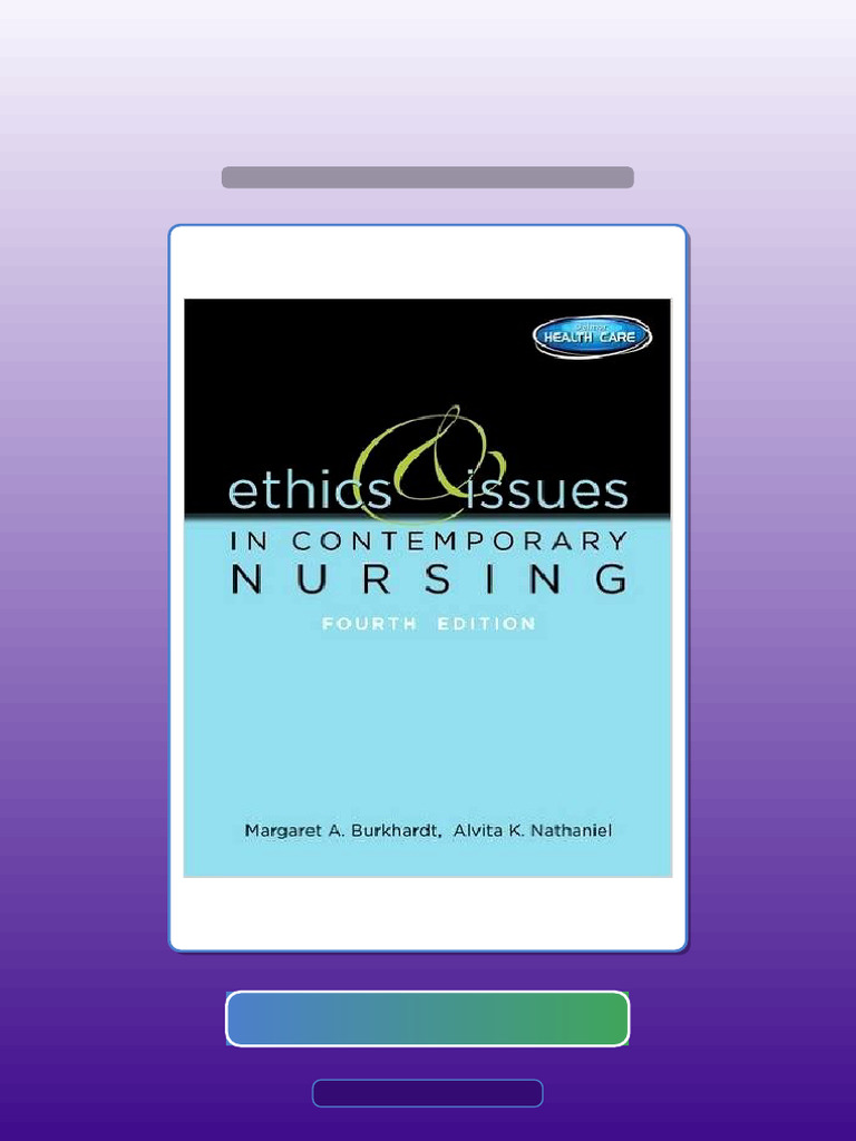 Ethics and Issues in Contemporary Nursing 4th Edition Margaret ...