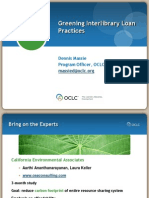 Greening Interlibrary Loan Practices: Dennis Massie Program Officer, OCLC Research