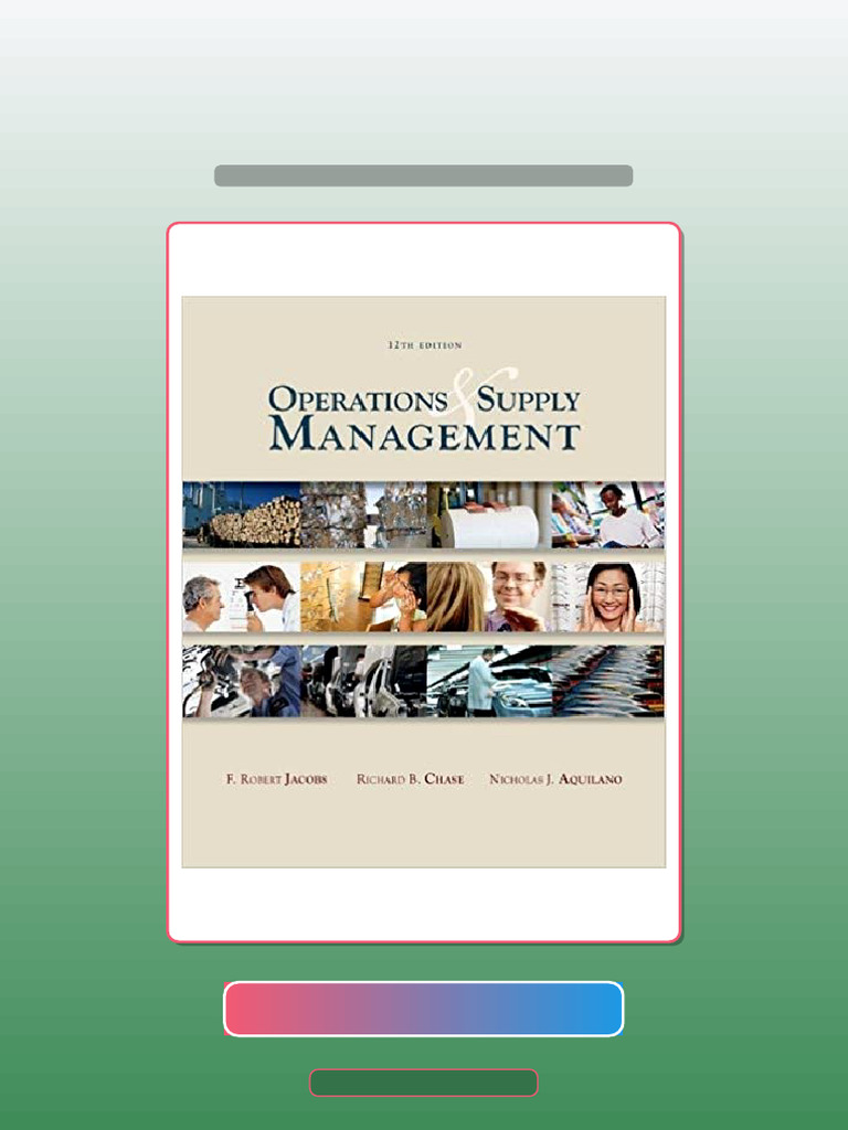 Operations and Supply Management 12th Edition by F Robert Jacobs Ebook ...