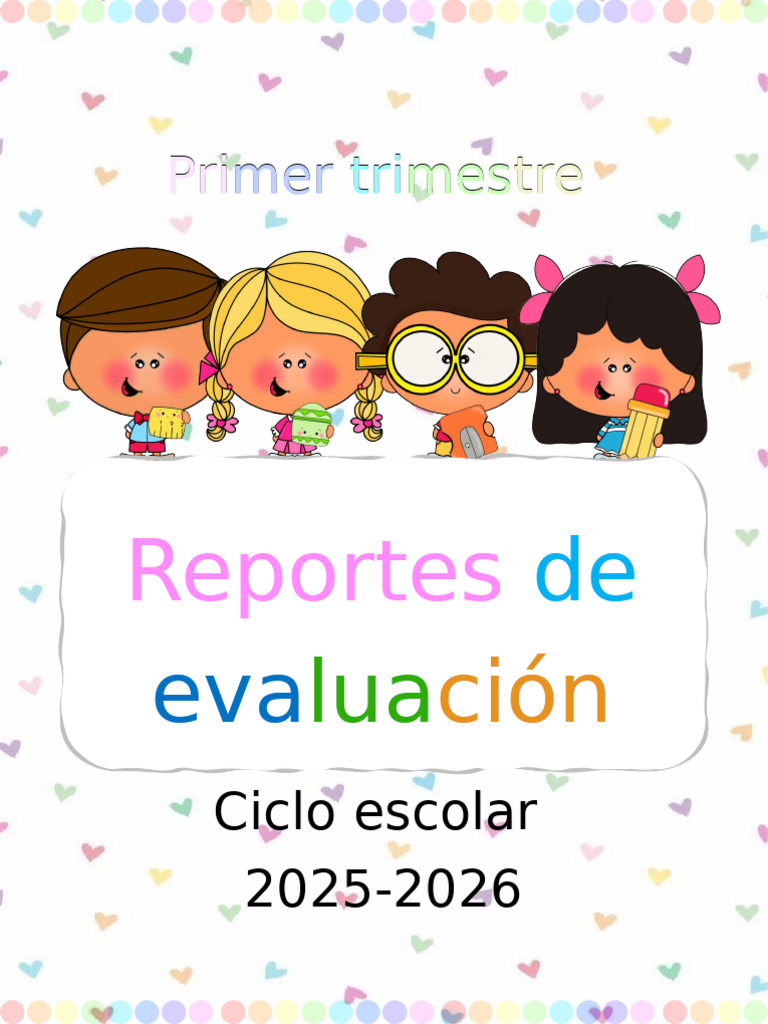 Reporte de Evaluación Primer Trimestre 2025-2026 | PDF | Aprendizaje ...