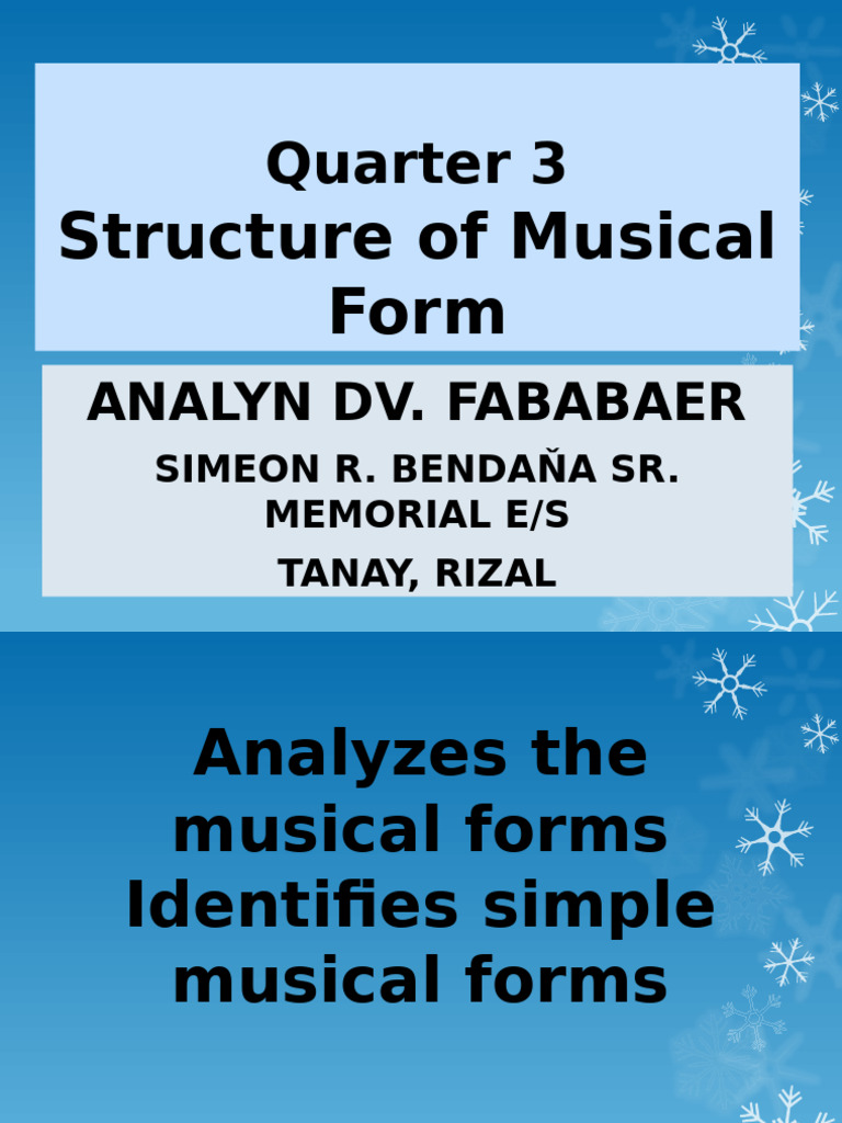 MAPEH 6 - MUSIC PPT Q3 W2 - Structure of Musical Form | PDF
