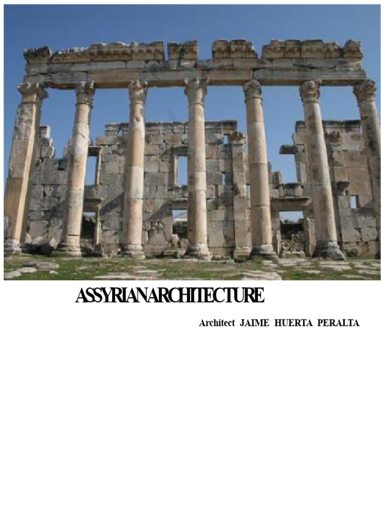 Assyrian Architecture: A Historical Overview | PDF | Assyria | Babylon