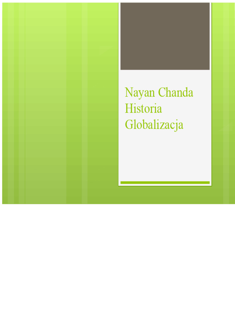 Nayan Chanda Historia Globalizacji | PDF