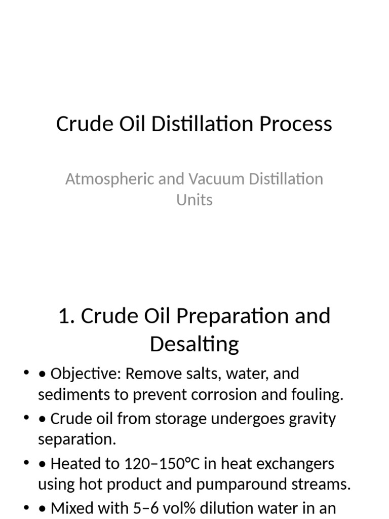 Crude Oil Distillation Process Overview | PDF | Distillation ...