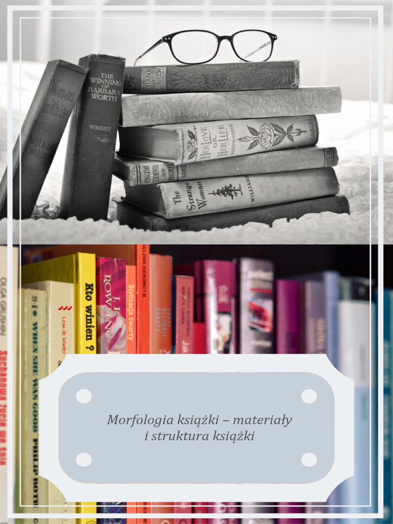 2.3 Morfologia Książki - Materiały I Struktura Książki | PDF