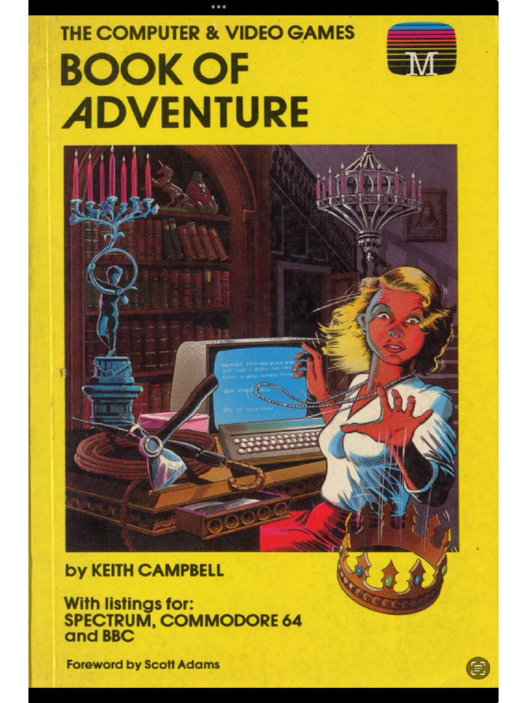 The Computer and Video Games Book of Adventure | PDF