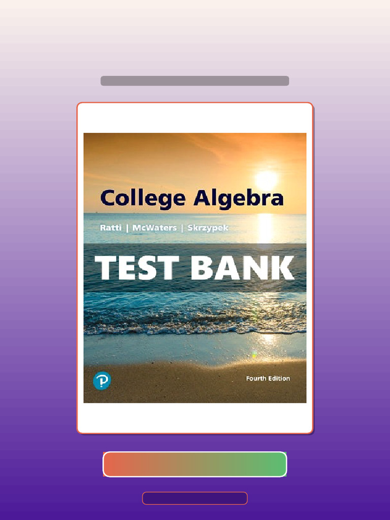 College Algebra 4 Ed Ratti Ebook and TestBank Bundle | PDF | Science ...