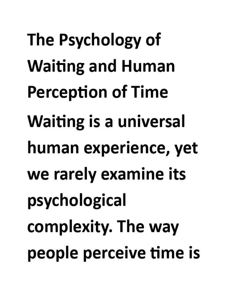 The Psychology of Waiting and Human Perception of Time | PDF ...