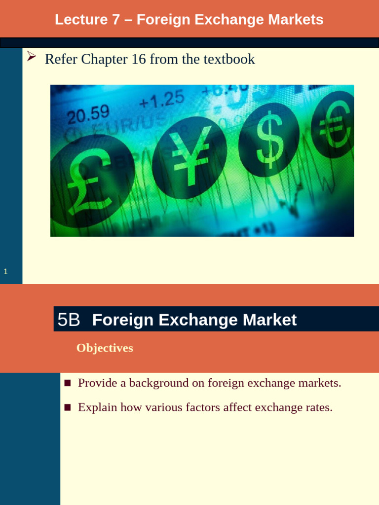 Lecture 7 - Forex Markets | PDF | Exchange Rate | Foreign Exchange Market
