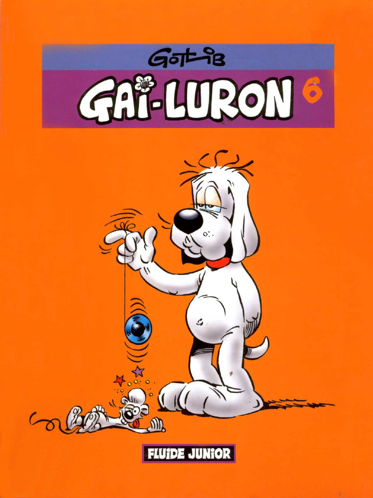 Gai Luron - (T06) - Ce Héros Au Sourire Si Doux (Couleur) | PDF