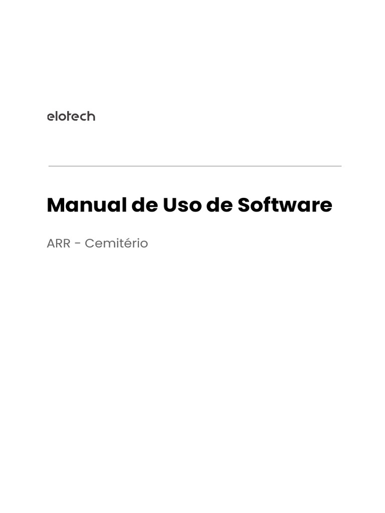ARR Manual de Uso de Software Cemiterio Elotech | PDF | Gestão de ...