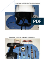 Installation of I04 Interface in HGU-84/P Aviator Helmet