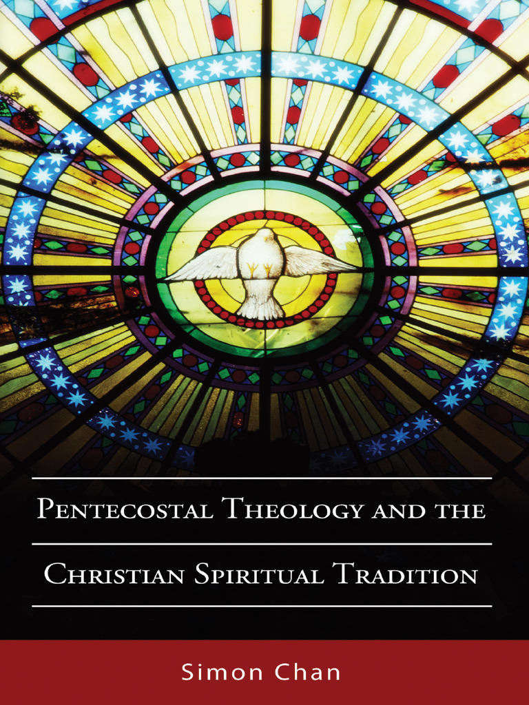 Pentecostal Theology Insights and Tradition | PDF | Pentecostalism ...