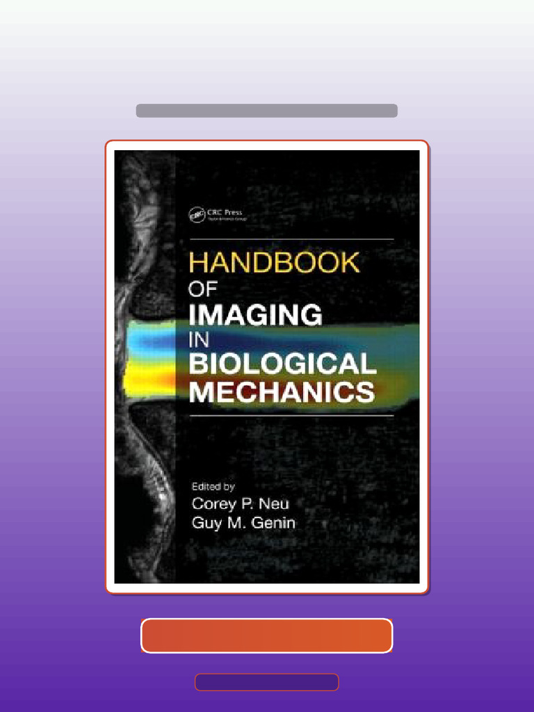Test Bank of Handbook of Imaging in Biological Mechanics Ebook and ...