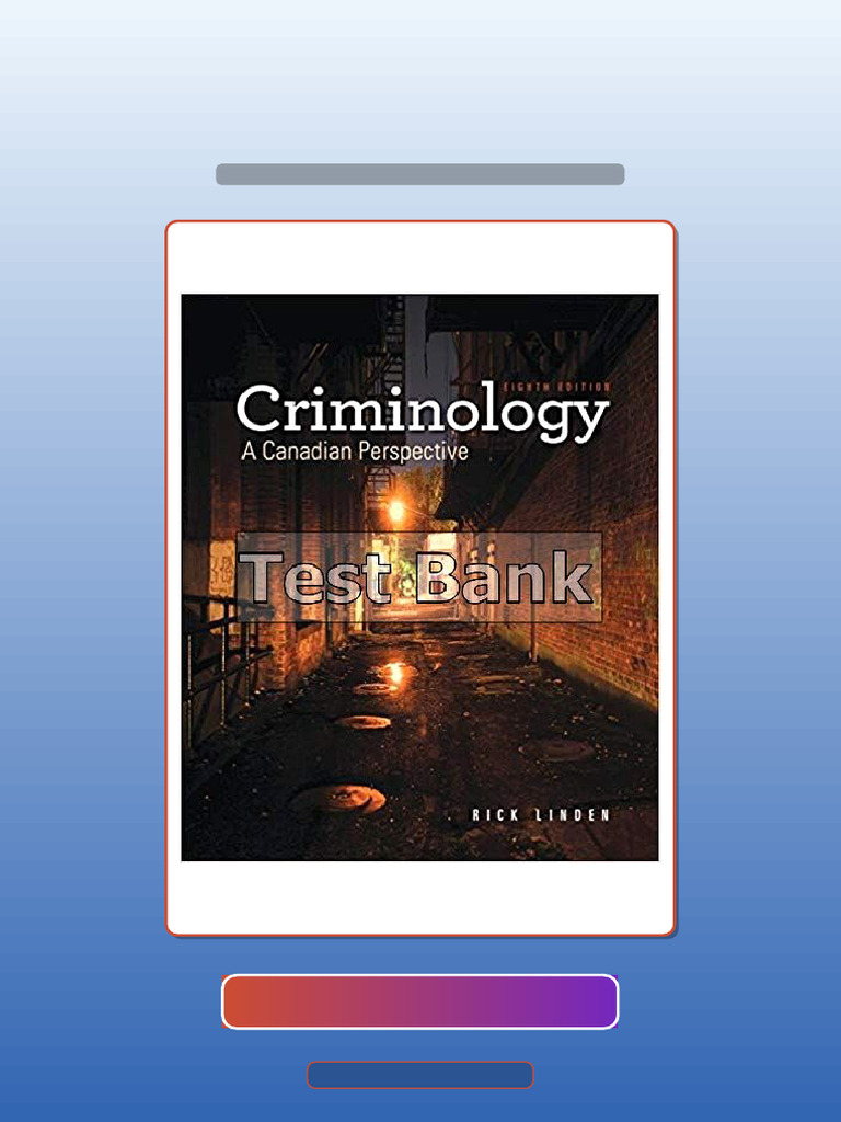 Criminology A Candian Perspective 8th Edition Linden Exam Prep PDF