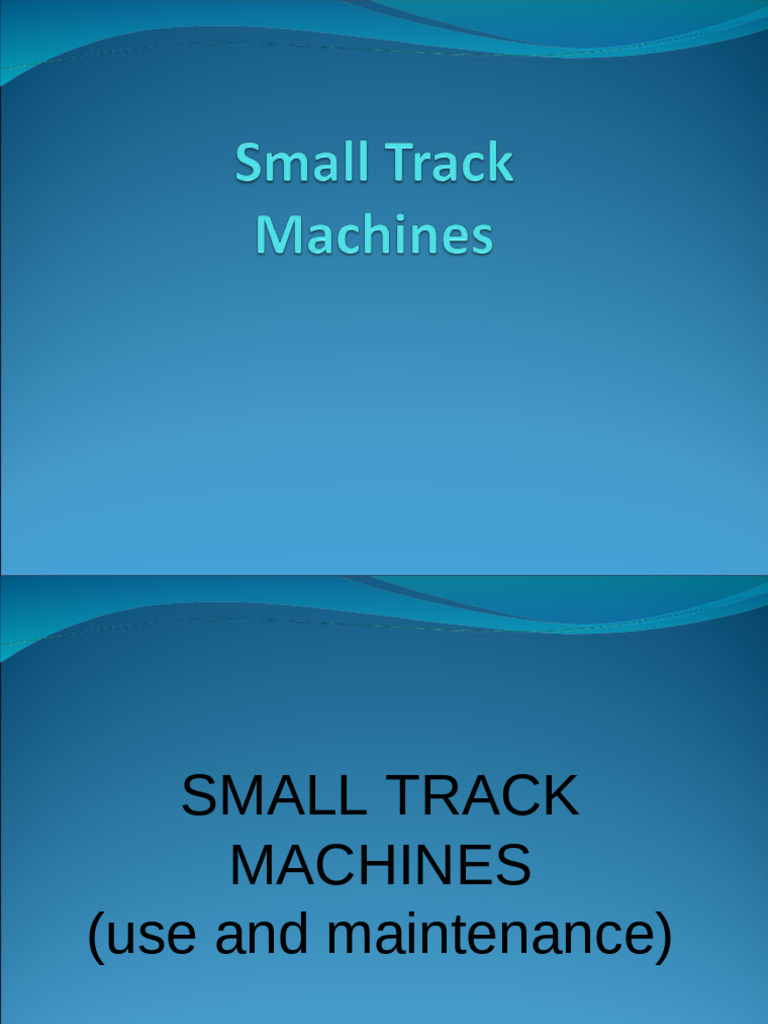 Small Track Machines 2 (1) | PDF | Drill | Welding