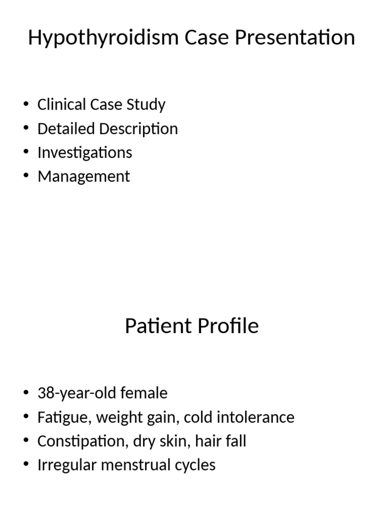 Hypothyroidism Case Presentation Pdf
