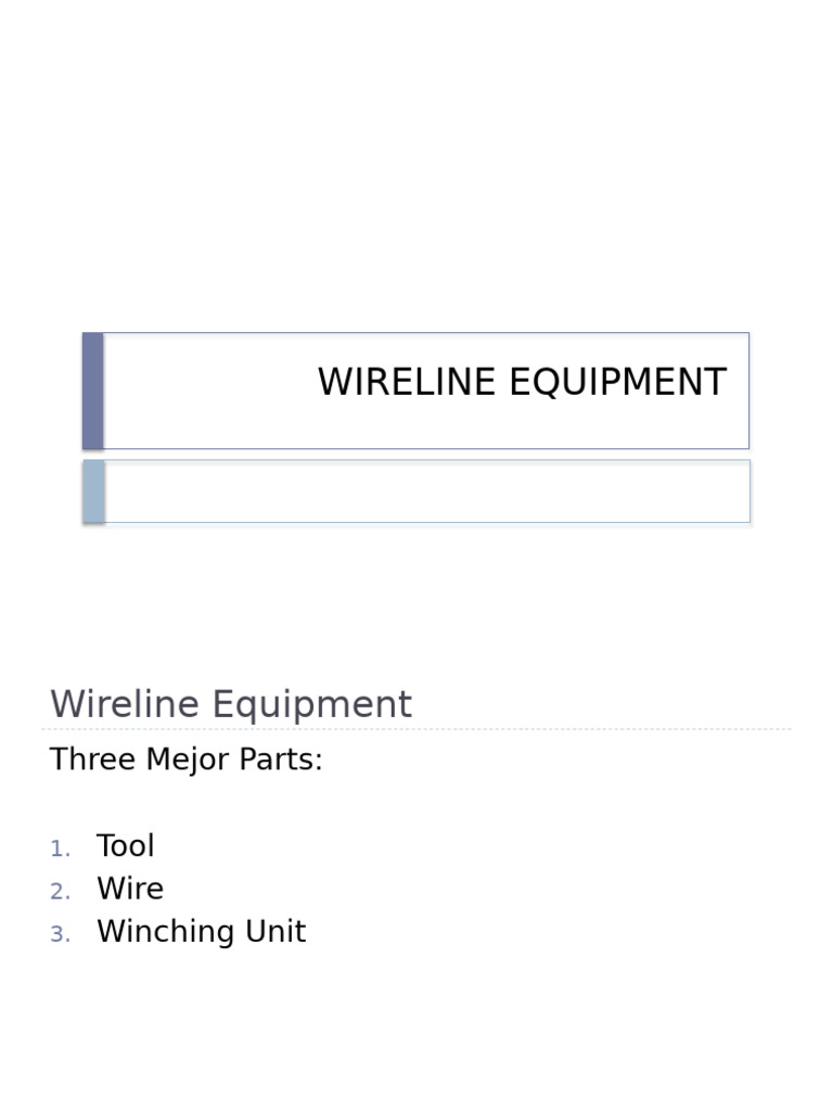 Wireline Equipment Overview and Tools | PDF