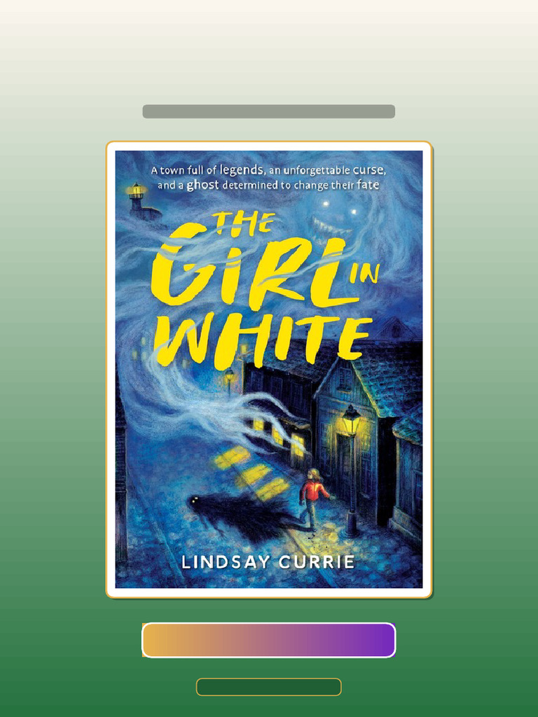 The Girl in White by Lindsay Currie HQ File Exam Prep | PDF | Teachers ...