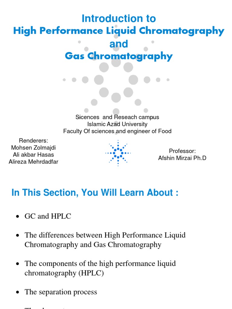 A Comprehensive Guide to High Performance Liquid Chromatography and Gas
