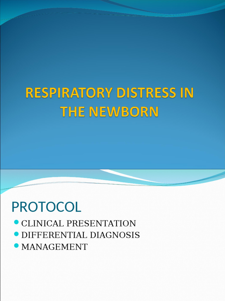 Neonatal Respiratory Distress Guide | PDF | Respiratory Diseases ...