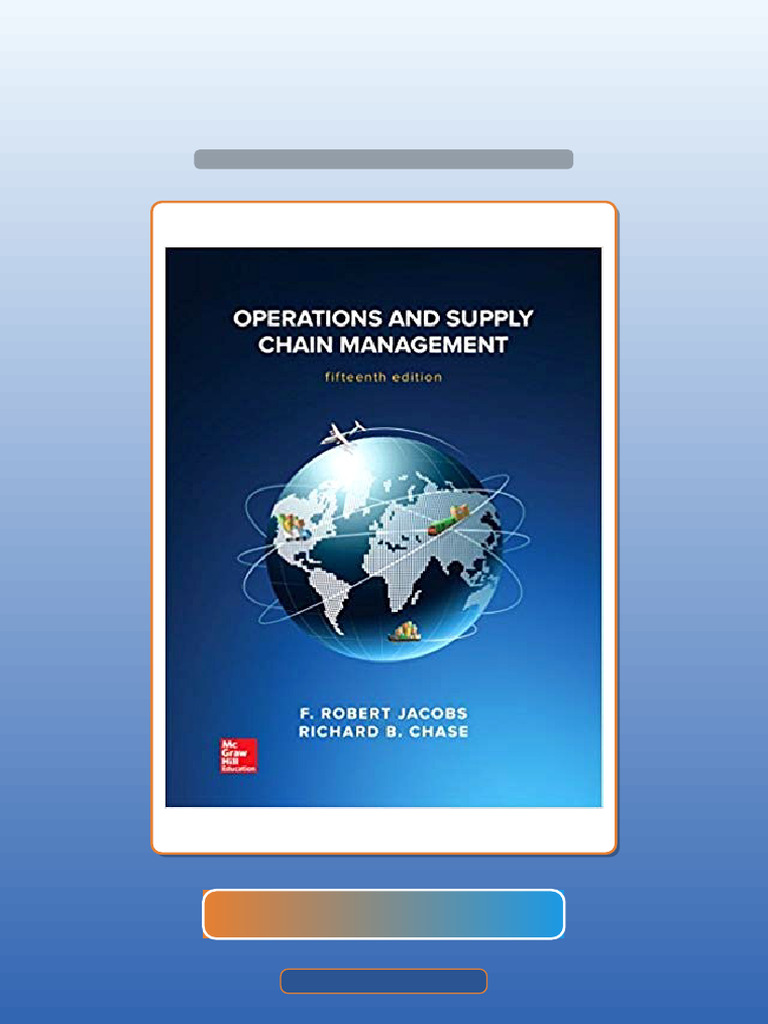 Operations and Supply Chain Management 15th Edition by F Robert Jacobs ...