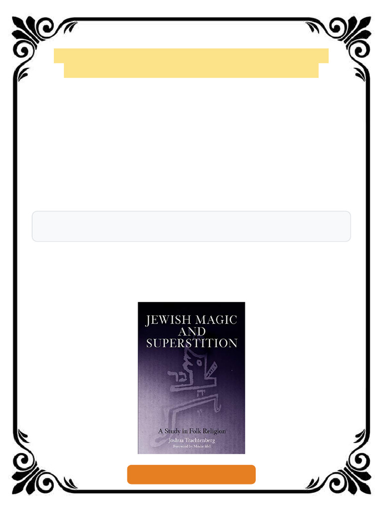 Jewish Magic and Superstition Joshua Trachtenberg ebook high-speed ...