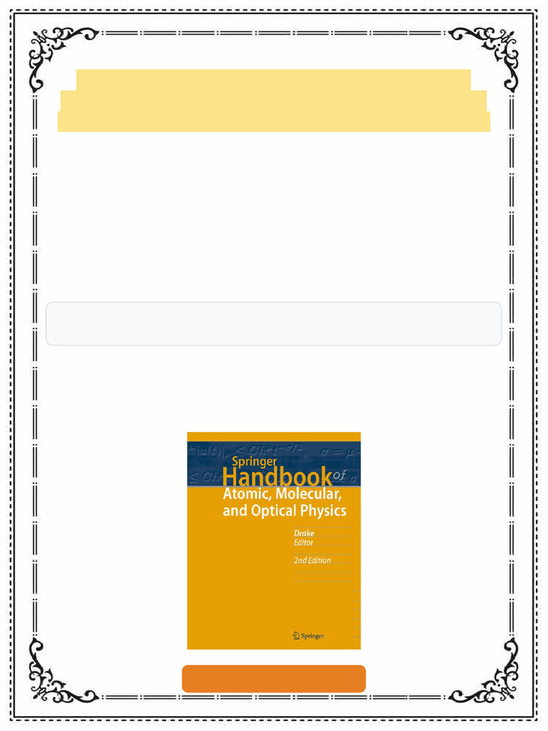 Springer Handbook of Atomic, Molecular, and Optical Physics Gordon W. F ...
