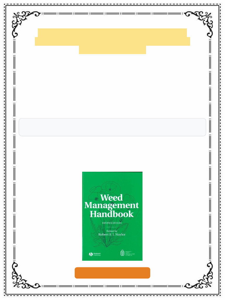 Weed Management Handbook Ninth Edition Robert E. L. Naylor Ebook Long ...