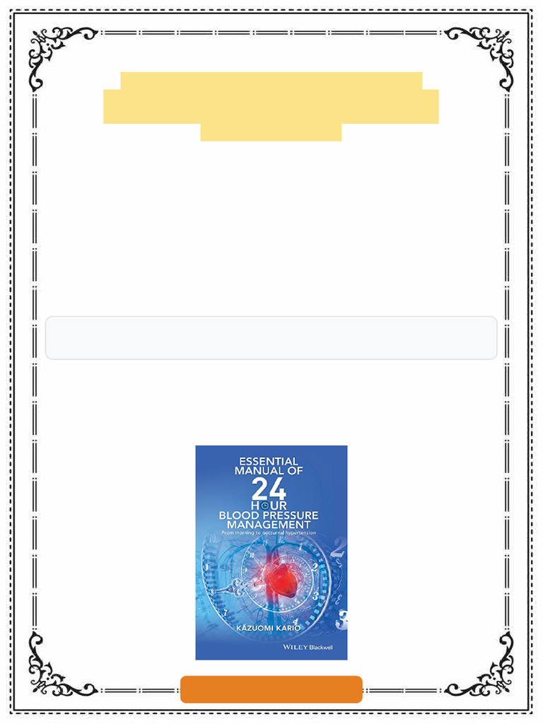 Essential Manual of 24 Hour Blood Pressure Management From Morning To ...