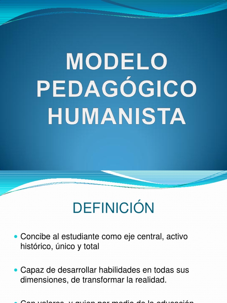 Arriba 77+ imagen modelo pedagógico humanista pdf