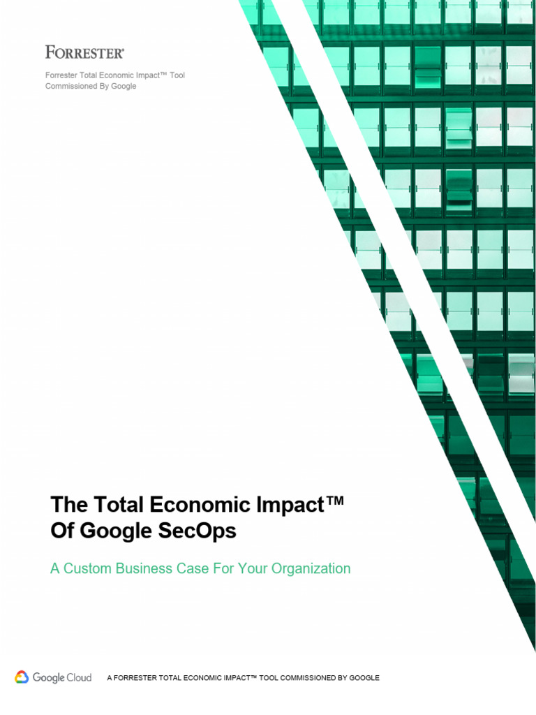 Total Economic Impact of Google SecOps | PDF | Return On Investment ...