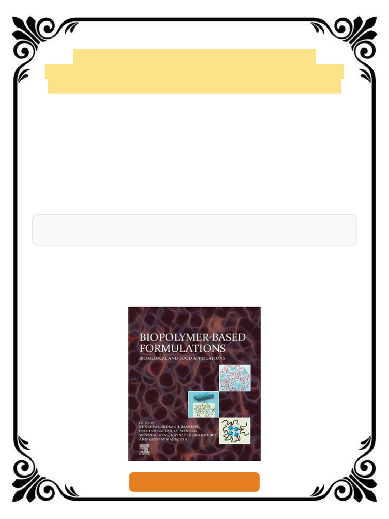 Biopolymer-based Formulations: Biomedical and Food Applications 1st ...