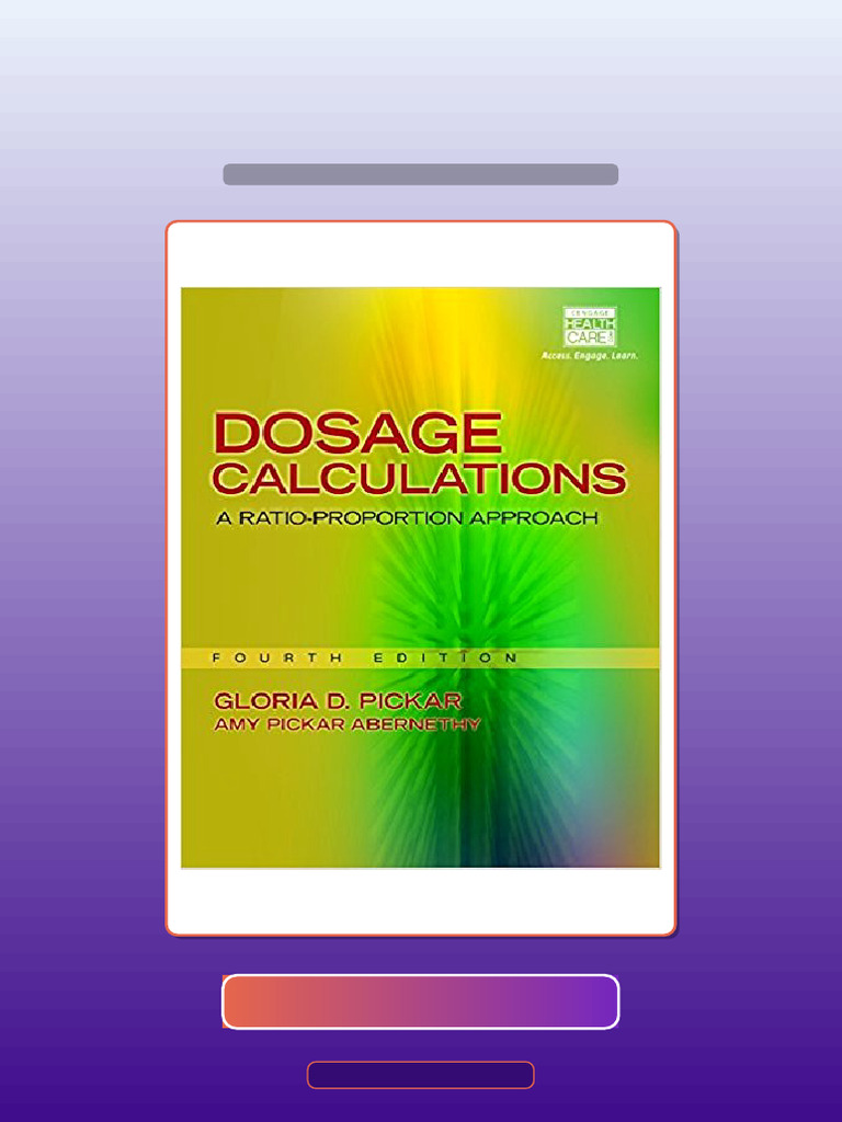 Dosage Calculations RatioProportion Approach 4th Edition Pickar HQ File