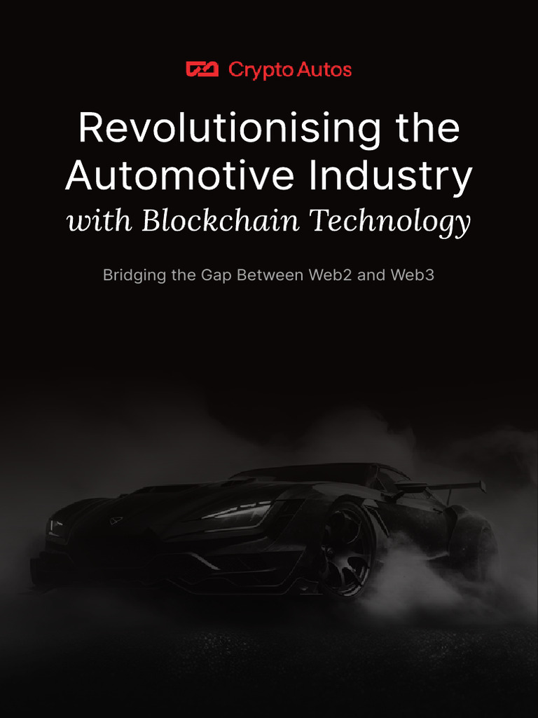 CryptoAutos WhitePaper July2024 | PDF | Cryptocurrency | Market (Economics)