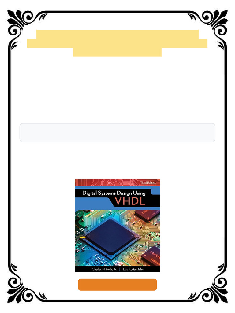 Digital Systems Design Using VHDL 3rd Edition Charles H. Roth Ebook ...