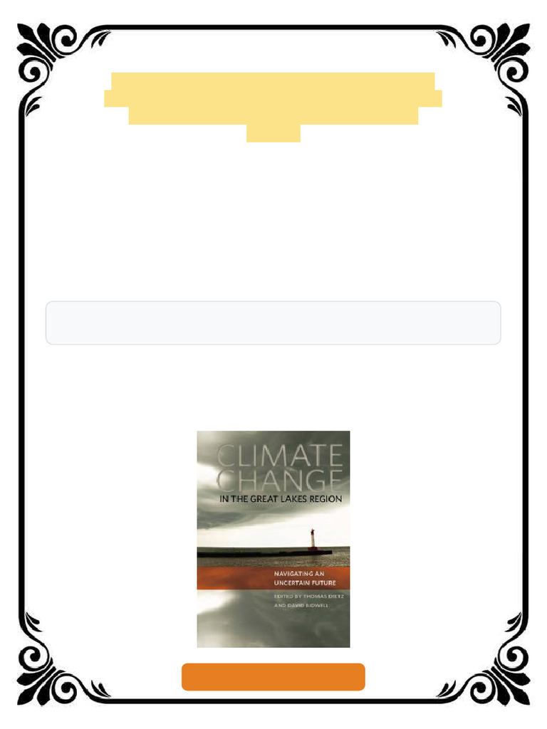 Climate Change in The Great Lakes Region Navigating An Uncertain Future ...