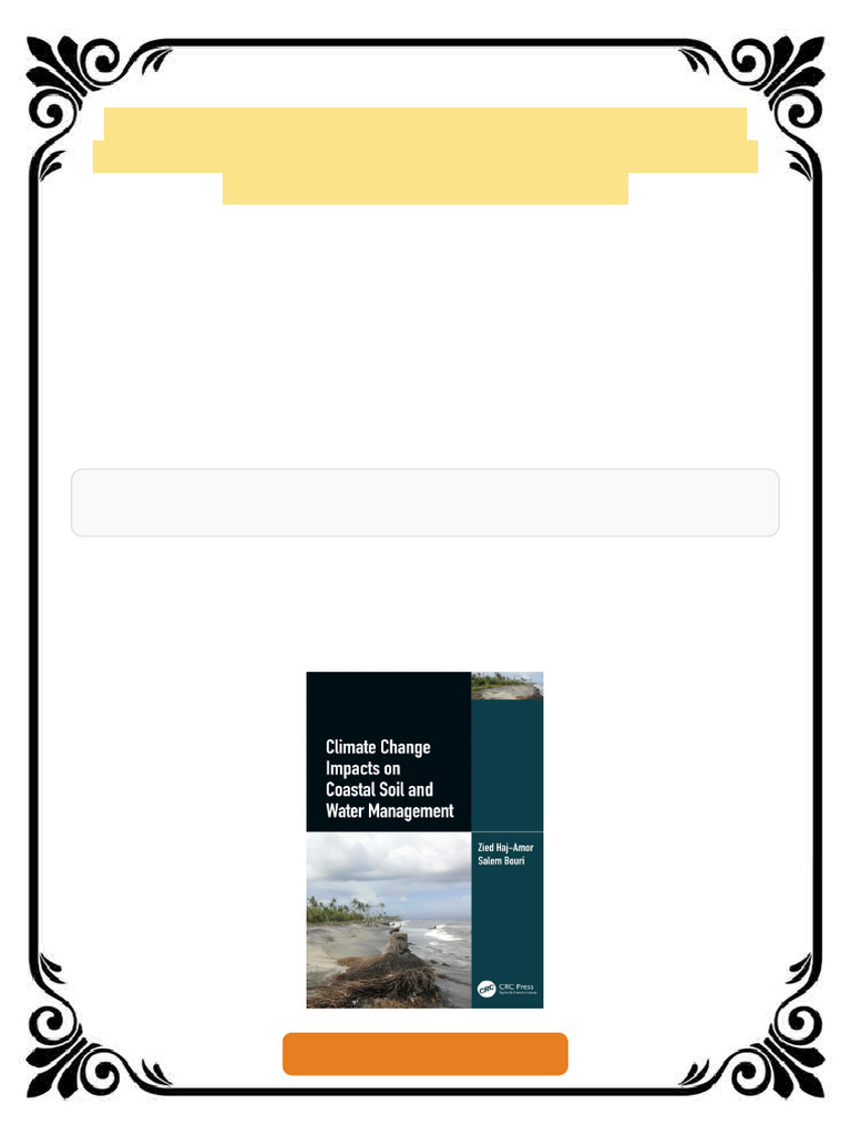 Climate Change Impacts On Coastal Soil and Water Management 1st Edition ...