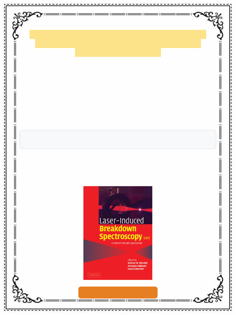 Laser Induced Breakdown Spectroscopy 1st Edition Andrzej W. Miziolek ...