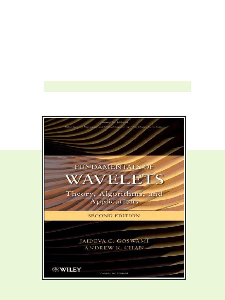 Fundamentals of wavelets Theory algorithms and applications 2ed Edition ...