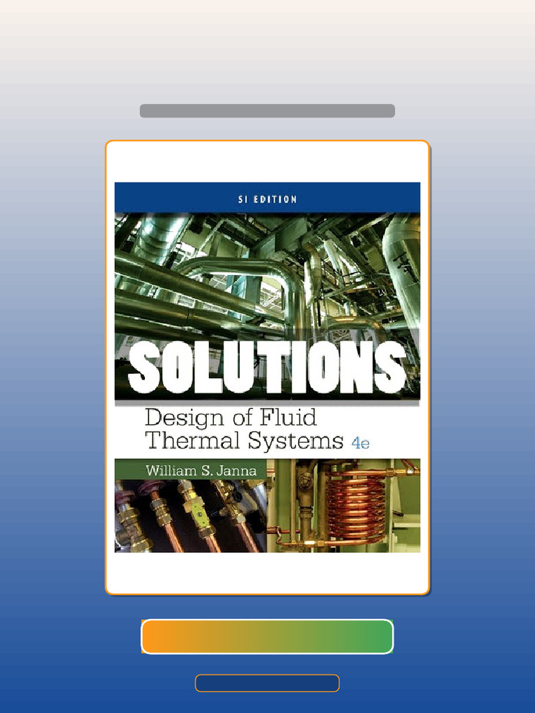 Test Bank of Design of Fluid Thermal Systems SI Ed 4 Ed Janna eBook and ...