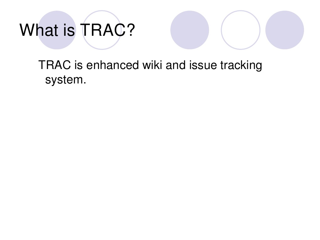 Overview of TRAC Issue Tracking System | PDF | Data Management ...