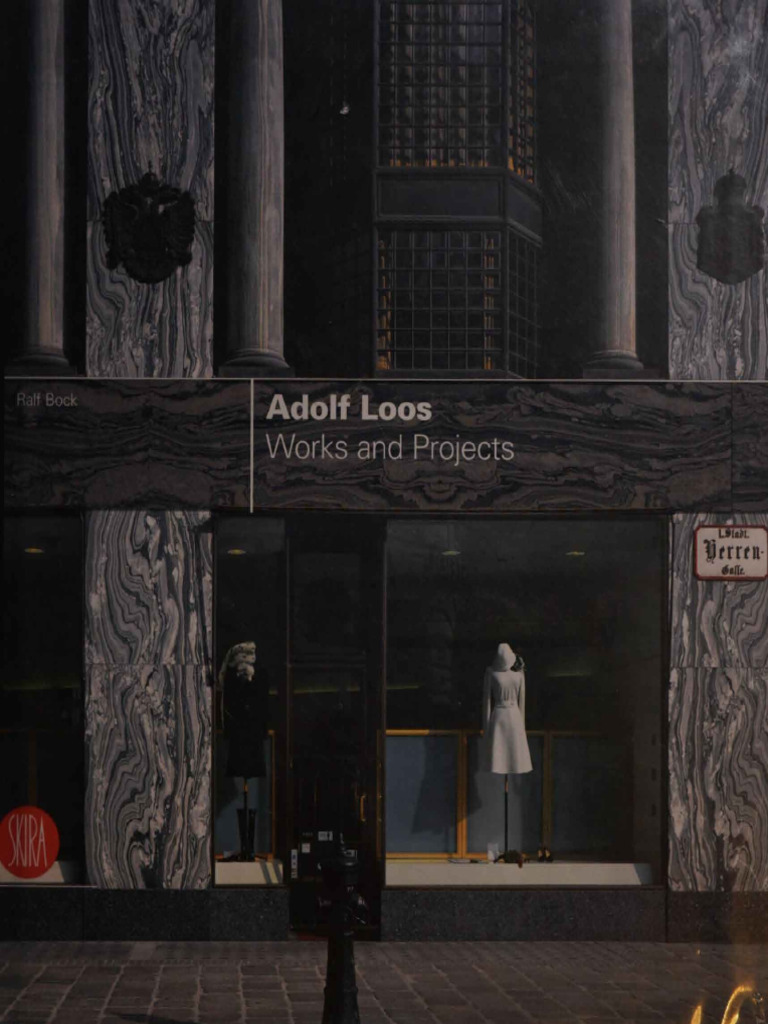 Adolf Loos - Works and Projects 阿道夫路斯| PDF
