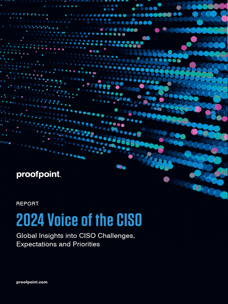 Proofpoint：2024年首席信息安全官报告 | PDF | Ransomware | Security